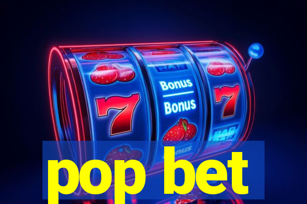 pop bet